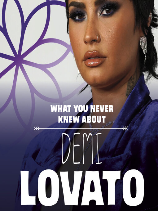 Title details for What You Never Knew About Demi Lovato by Helen Cox Cannons - Available